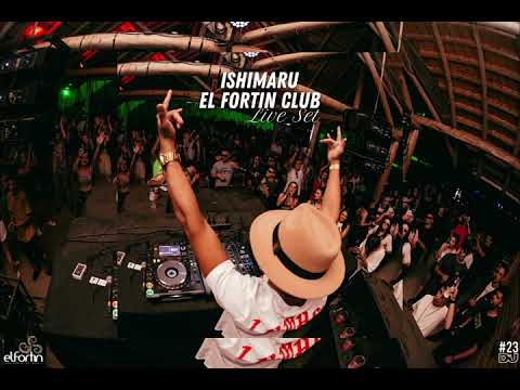 Ishimaru @ EL FORTIN CLUB - Live Set (07/12/19)