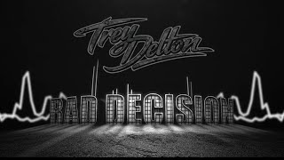 Trey Delton - Bad Decision (Visualizer) 