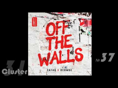 Fafaq, RebMoe - Off The Walls (Extended)(Bass House)
