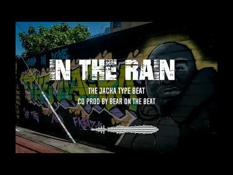 [FREE] The Jacka X Berner Type Beat "In The Rain" Co Prod By Bear On The Beat