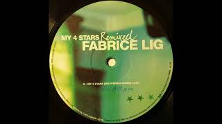Fabrice Lig - My 4 Stars (Ian O'Brien Remix) (2005)