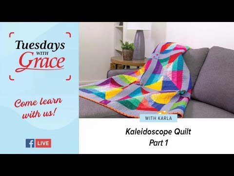Kaleidoscope Quilt Part 1