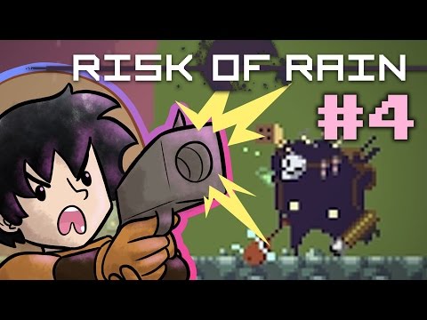 Risk of Rain - Is It Raining? (Part 4)
