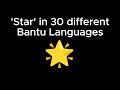 How To Say Star In 30 BANTU Languages Language Comparison