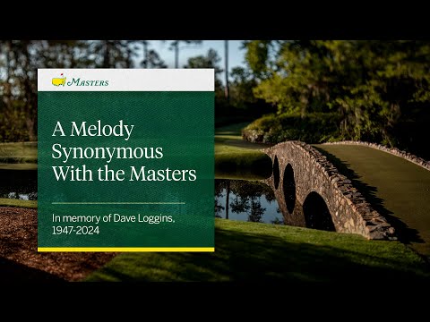 A Melody Synonymous with the Masters | Dave Loggins