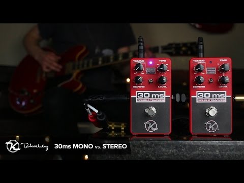 Keeley Electronics - 30 ms - Mono vs. Stereo