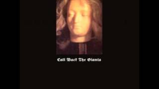 Call Back The Giants 'Can You Feel Me' 2010