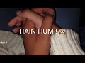 TU HAR LAMHA WHATSAPP STATUS SONG LYRICS