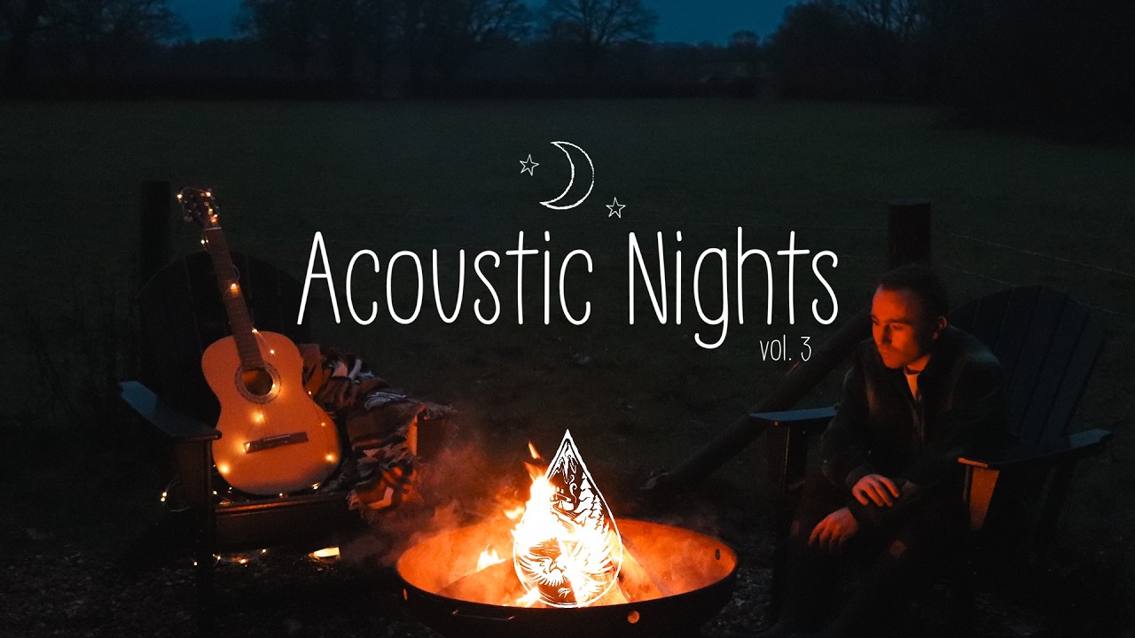 Acoustic Nights 🌙🌃 • A Midnight Indie/Folk/Chill Playlist | Vol. 3