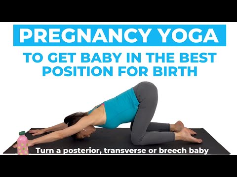 Pregnancy Yoga For Optimal Fetal Positioning/How to turn a posterior baby, transverse or breech baby