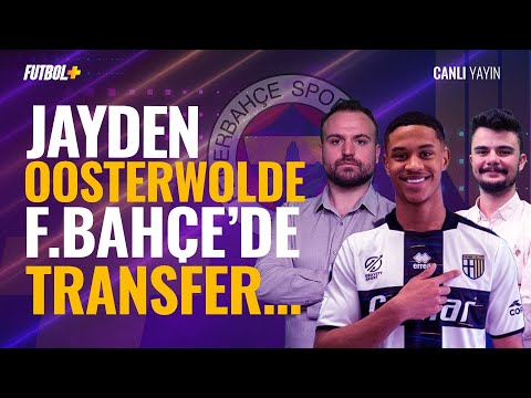 BREAKING NEWS | Jayden Oosterwolde joins Fenerbahçe! | Aykut Özaşkın & Soner Sancak