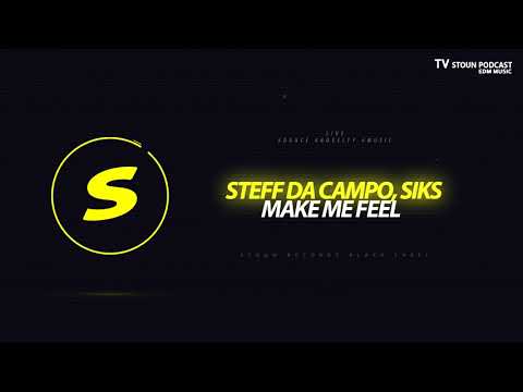 Steff Da Campo, Siks - Make Me Feel (Extended Mix)