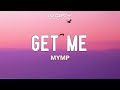 MYMP Get Me Official Lyric Video