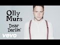 Olly Murs - Dear Darlin' (Audio)