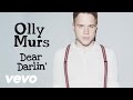 Olly Murs - Dear Darlin' (Audio) 