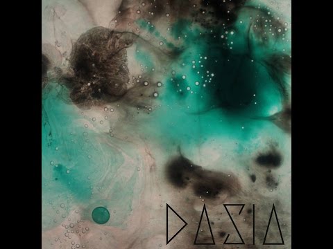 Dasia - Dasia (Full EP 2016)