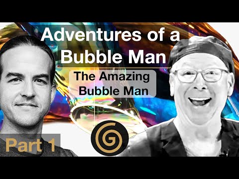 , title : 'The Adventure-filled Life of The Amazing Bubble Man [1/3], Louis Pearl | Dylan Goldfus | GorillaCast'