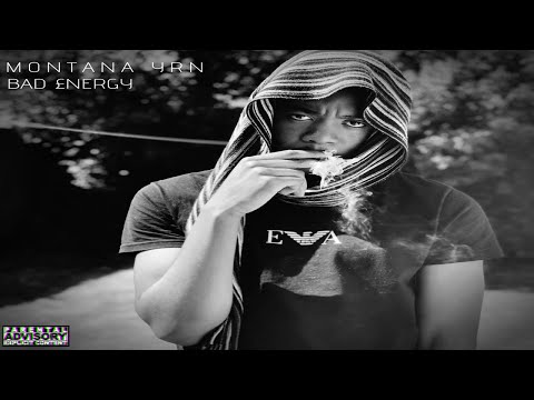 Montana YRN - Bad Energy [Music Video]
