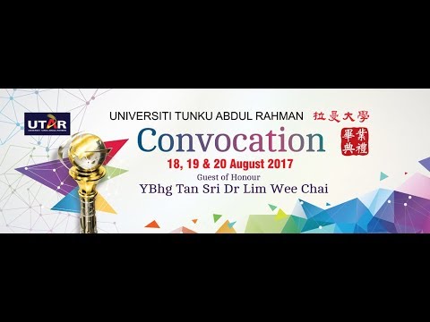 UTAR 2017 August Convocation Session 3 on 19 August 2017