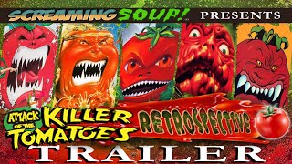 Attack of the Killer Tomatoes Retrospective Trailer