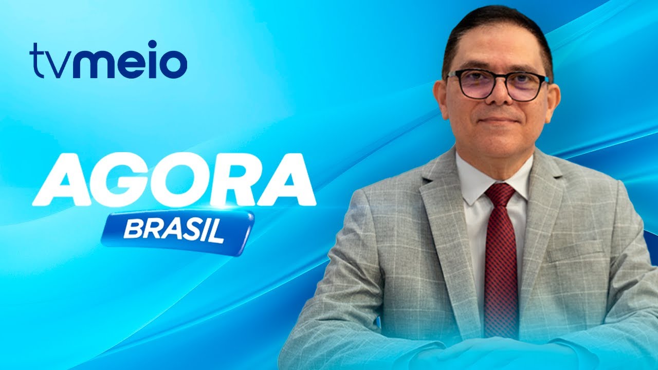 Agora Brasil | AO VIVO | 28/01/2025 | TV MEIO