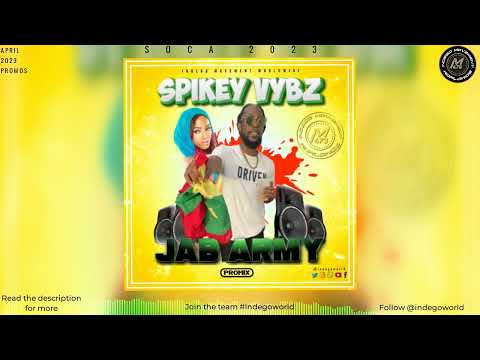 Spikey Vybz -  Jab Army Promo Mix | Soca Music | Grenada Soca | 2023 SOca