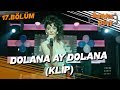 Kardeş Payı 17 Bölüm Feyyza Nın Yorumuyla Dolana Ay Dolana