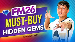 The BEST Hidden Gems You MUST-SIGN In FM26 | Football Manager 2026 Best Players
