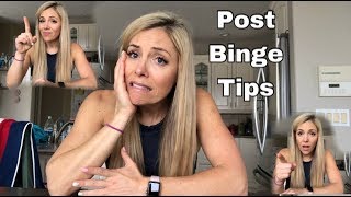 What to do after a binge