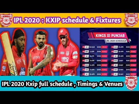 IPL 2020 = Full Schedule,Fixtures, Timings, Venues of Kings XI Punjab (KXIP)