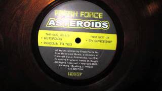 Freak force- Asteroids