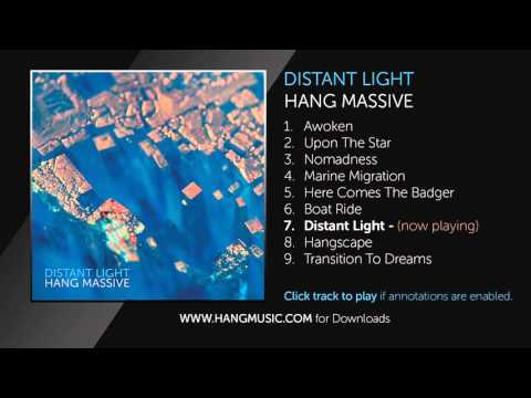 07 Hang Massive & Veda - Distant Light ( audio only )
