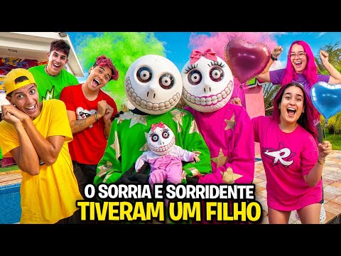 O SORRIA E A SORRIDENTE TEVE UM FILHO *Ele é mais forte ? 