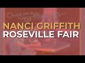 Nanci Griffith - Roseville Fair (Official Audio)