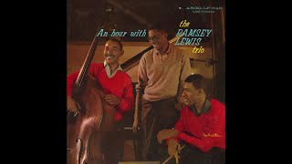 Ramsey lewis Trio  Consider the Source