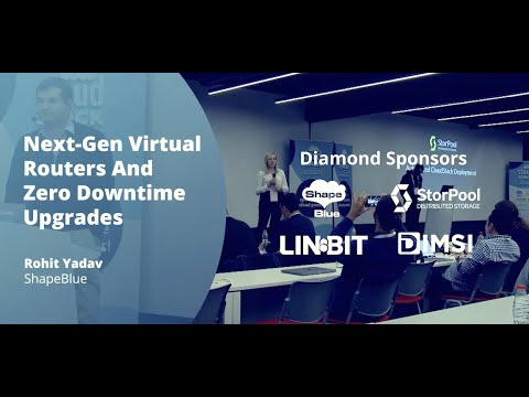 Next-Gen Virtual Routers And Zero Downtime Upgrades - CloudStack Collaboration Conference 2022