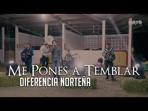 ME PONES A TEMBLAR | LA DIFERENCIA NORTEÑA [EN VIVO]