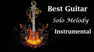 Download lagu Best Guitar Solo Melody Rock Guitar Instrumental... mp3