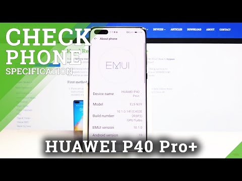 How to Check Phone Specification on Huawei P40 Pro+ - List of Specification