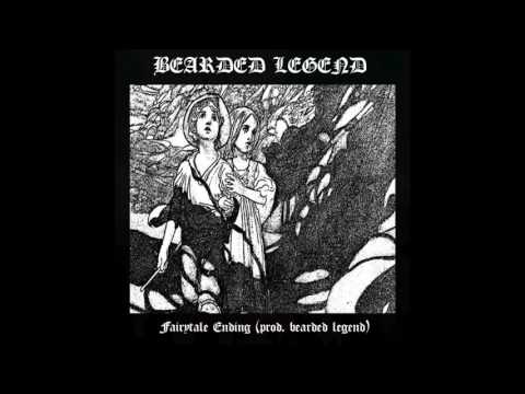 BEARDED LEGEND - FAIRYTALE ENDING (PROD. BEARDED LEGEND)
