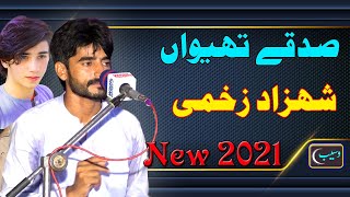 Latest Saraiki Song 2021  Sadkay Thivan  Shahzad Z