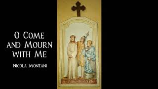 O Come and Mourn