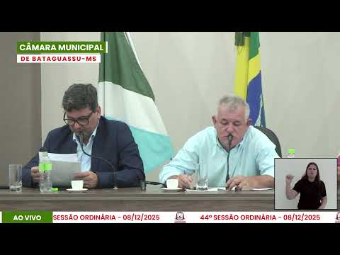 44ª Sessão Ordinária da Câmara de Vereadores de Bataguassu - 08.12.2025