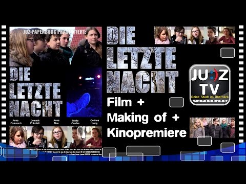 JUZ-TV Papenburg Kurzfilm DIE LETZTE NACHT - Gewinner Emsland Filmklappe 2016