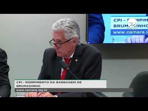CPI - Rompimento da barragem de Brumadinho - Audiência Pública - 11/06/2019 - 15:23