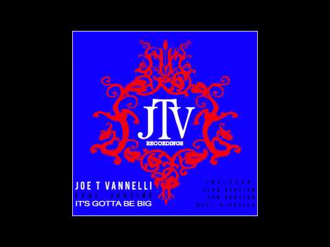 Joe T Vannelli feat. Justine - It's Got To Be Big (Beat-a-ppella)