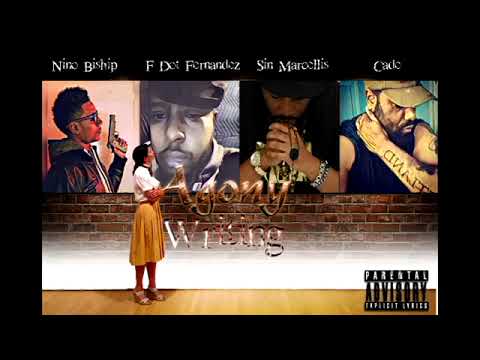 AGONY "Writing"  Yssn Nino, BISKETS, Sin Marcellis, Cade Scumburbia (Audio)