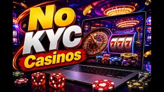 No KYC Casinos: Your Guide to Anonymous Crypto Gambling 🎲🔒