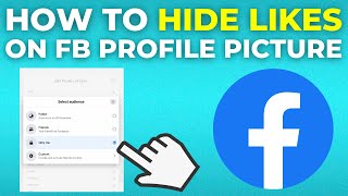 How To Hide Likes On Facebook Profile Picture (2024)