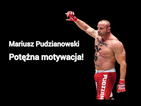 Mariusz Pudzianowski mowa motywacyjna.🔥 Część 1